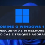 Truques para Windows 11