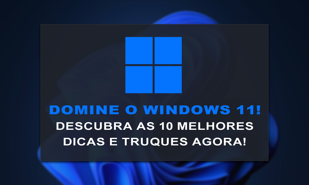 Truques para Windows 11