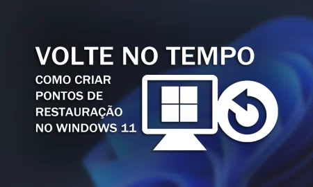 Ponto de Restauração no Windows 11