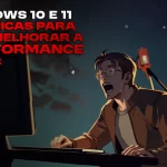 melhorar desempenho do pc windows 10 e 11