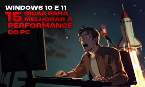 melhorar desempenho do pc windows 10 e 11